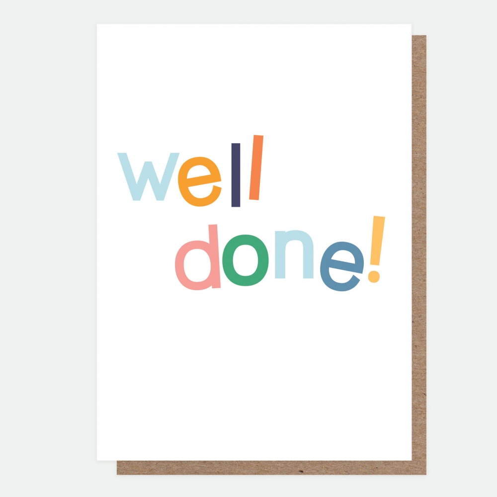 Well Done Greeting Card By Caroline Gardner - Vibrant Home